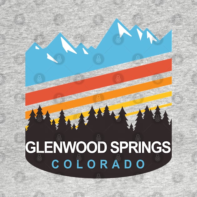 Glenwood Springs Colorado by Eureka Shirts